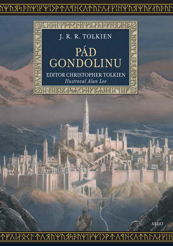 Christopher Tolkien (ed.): Pád Gondolinu