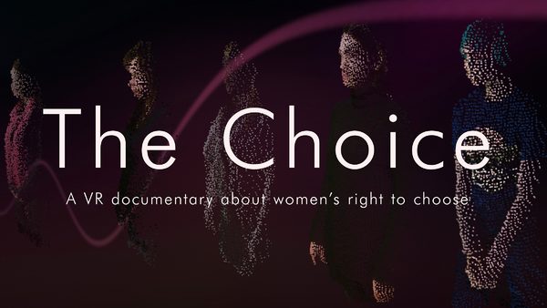 Plakát k dokumentu The Choice, na něm v pozadí ženy zobrazené ve virtuální realitě