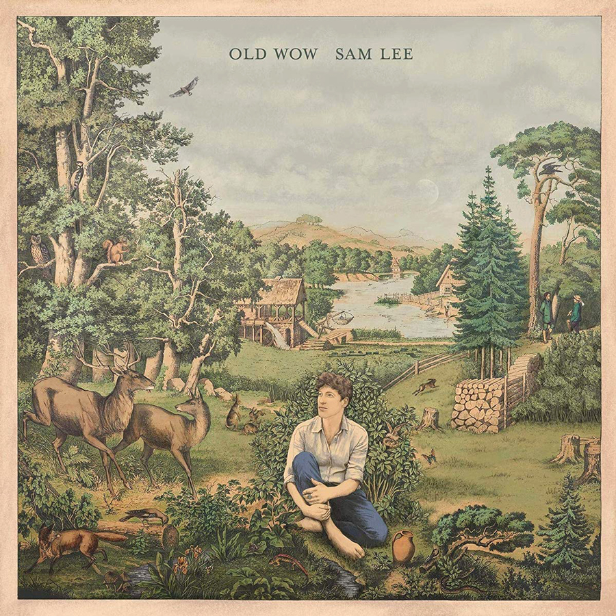 Obálka alba Old Wow, Sam Lee sedí v idylické krajině obklopen zvířaty