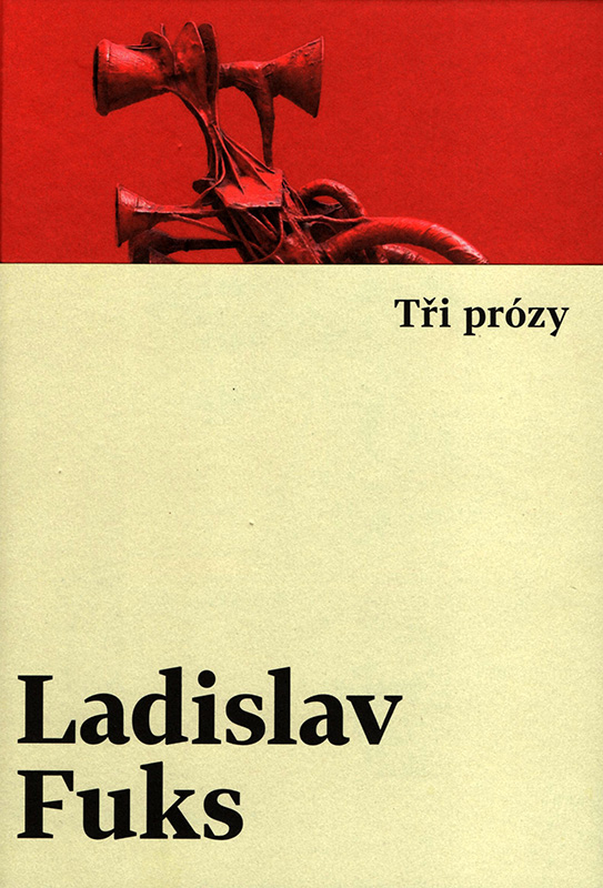 Obal knihy Ladislav Fuks: Tři prózy