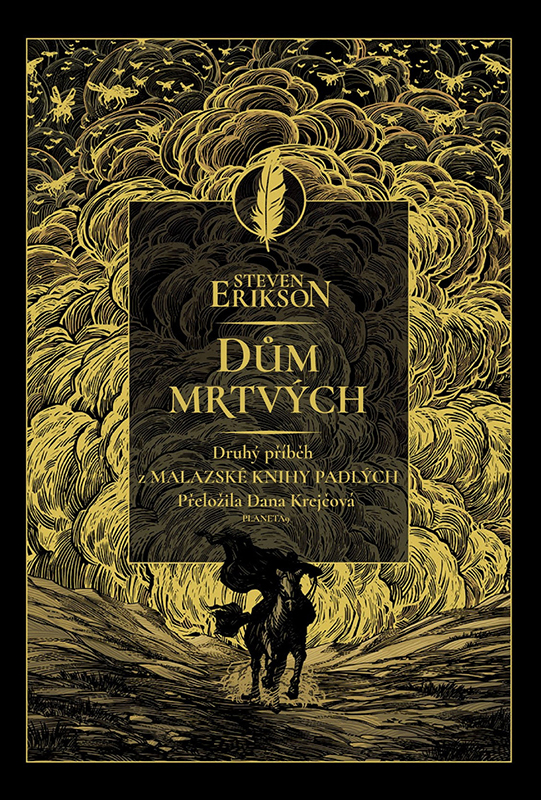 Steven Erikson; obálka knihy; Dům mrtvých; Malazská kniha mrtvých