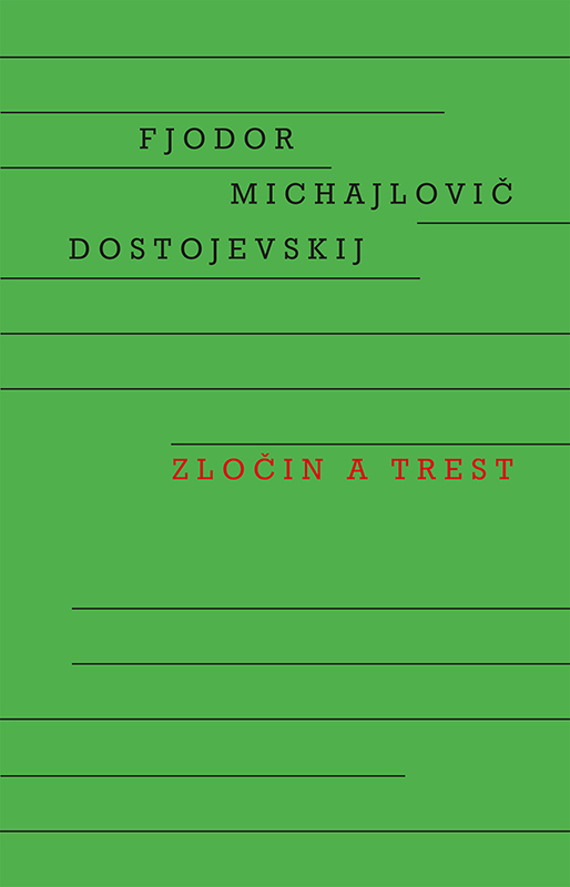 Obálka nového překladu Zločinu a trestu od F. M. Dostojevského
