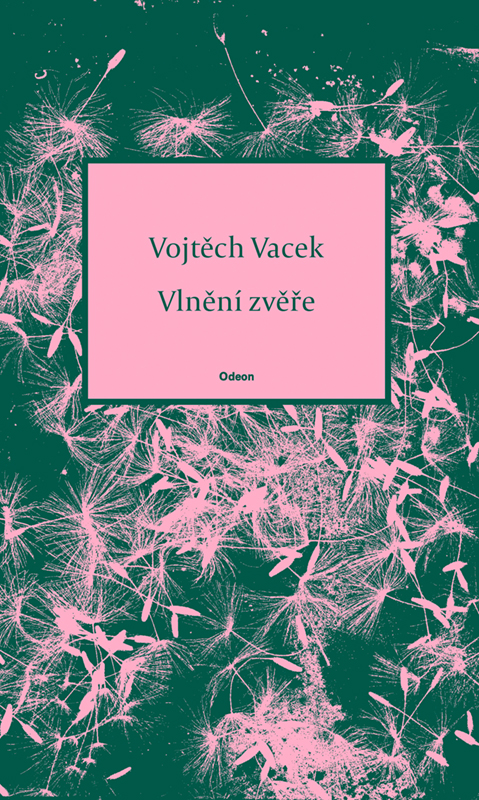 Obálka básnické sbírky Vojtěcha Vacka Vlnění zvěře