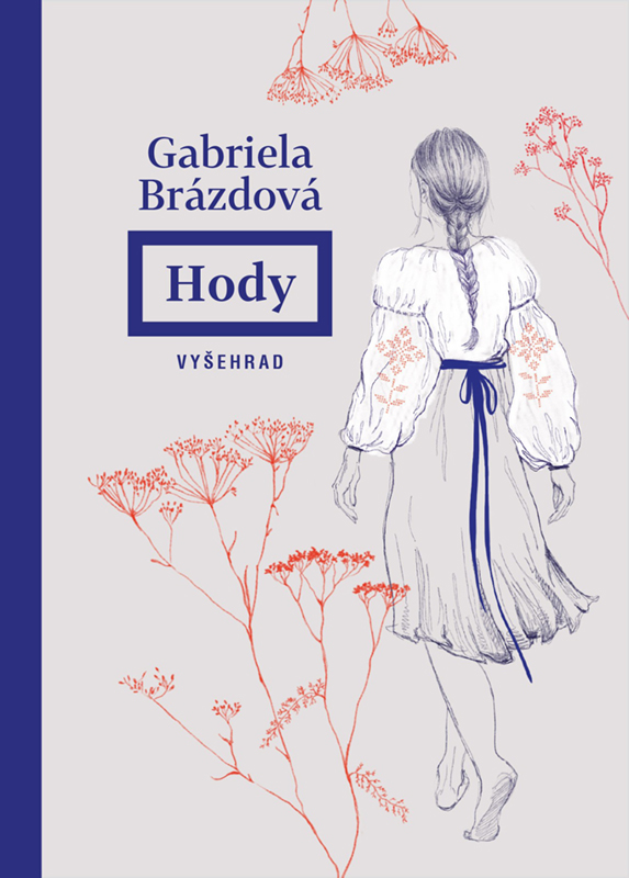 Obálka knižního debutu Gabriely Brázdové Hody