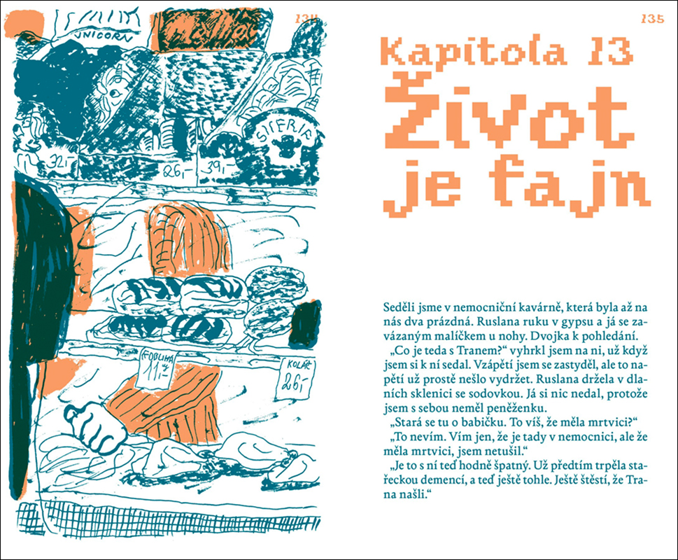Ukázka z ilustrací Sáry Paldanové a grafického pojetí dvojice Čumlivski&Horváth v knize Já, Tran a všechno ostatní