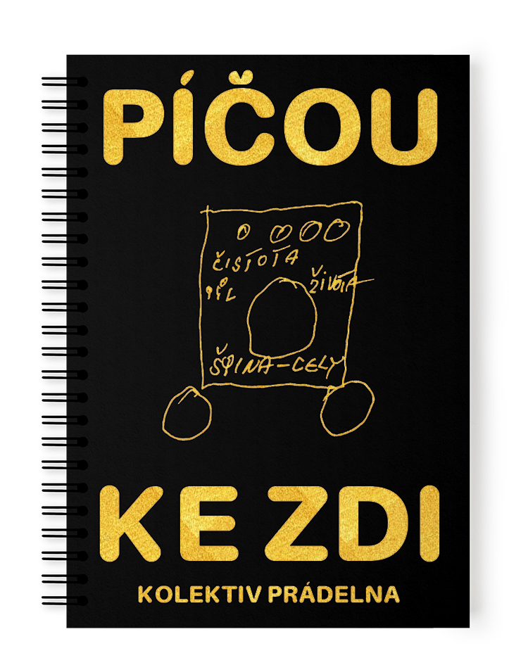 Obálky knihy Píčou ke zdi