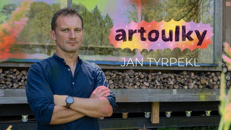 Artoulka s Janem Tyrpeklem