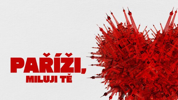 Paříži, miluji Tě