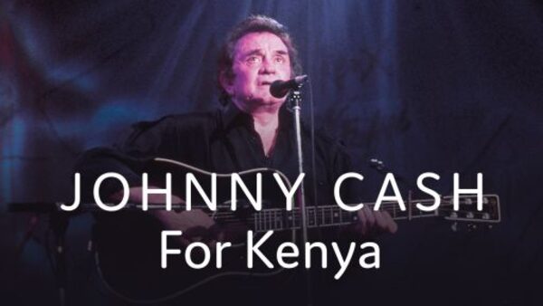 Johnny Cash: For Kenya
