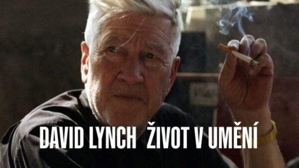 David Lynch: Život v umění