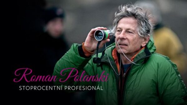 Roman Polanski — stoprocentní profesionál