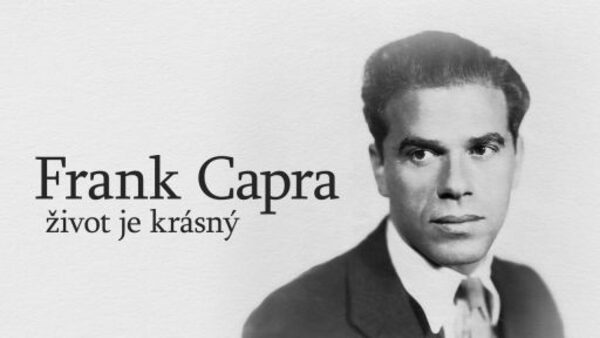 Frank Capra: život je krásný