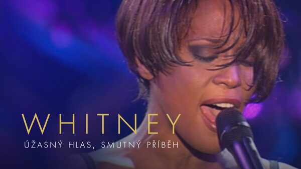 Whitney: úžasný hlas, smutný příběh