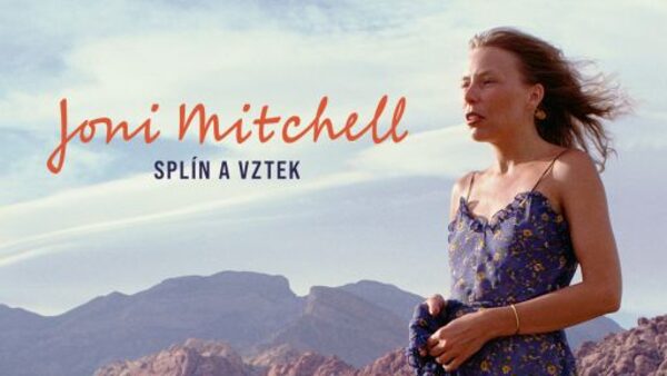 Joni Mitchell, splín a vztek