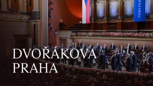 Dvořákova Praha 2025 - zahajovací koncert