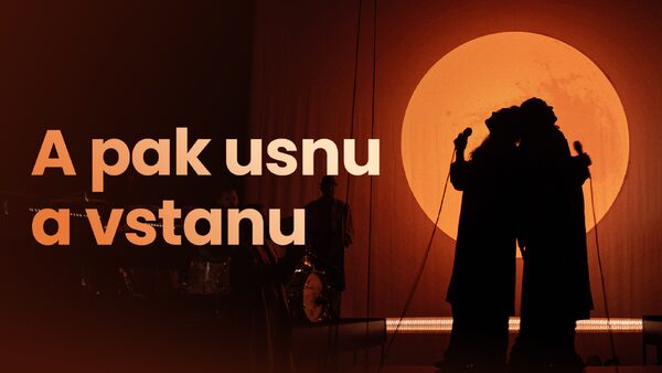A pak usnu a vstanu