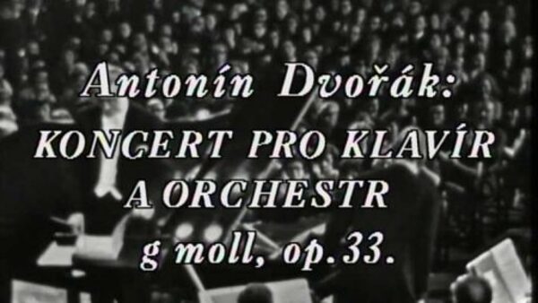 Antonín Dvořák Koncert pro klavír a orchestr g moll op. 33