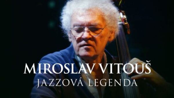 Miroslav Vitouš - jazzová legenda
