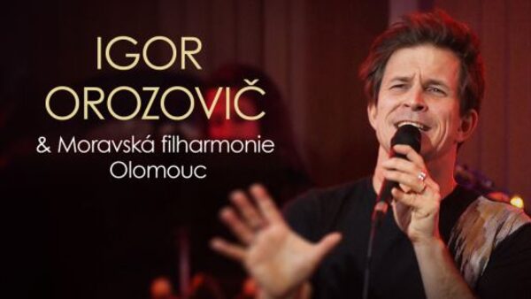 Igor Orozovič & Moravská filharmonie Olomouc